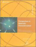 Amarendra / Raj / Manghnani |  Perspectives in Materials Characterization | Buch |  Sack Fachmedien