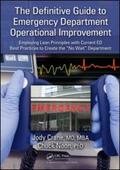 Crane, MD, MBA / Noon, PhD |  The Definitive Guide to Emergency Department Operational Improvement | Buch |  Sack Fachmedien
