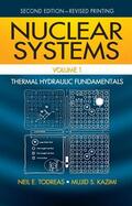 Todreas / Kazimi |  Nuclear Systems Volume I | Buch |  Sack Fachmedien