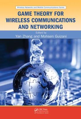 Zhang / GUIZANI | Game Theory for Wireless Communications and Networking | Buch | 978-1-4398-0889-4 | sack.de
