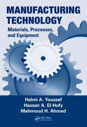 Youssef / El-Hofy / Ahmed |  Manufacturing Technology | Buch |  Sack Fachmedien