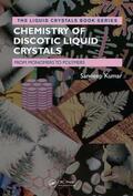 Kumar |  Chemistry of Discotic Liquid Crystals | Buch |  Sack Fachmedien
