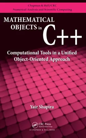 Shapira |  Mathematical Objects in C++ | Buch |  Sack Fachmedien