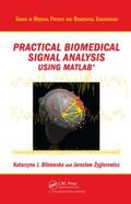 Blinowska / Zygierewicz |  Practical Biomedical Signal Analysis Using MATLAB (R) | Buch |  Sack Fachmedien