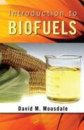 Mousdale |  Introduction to Biofuels | Buch |  Sack Fachmedien
