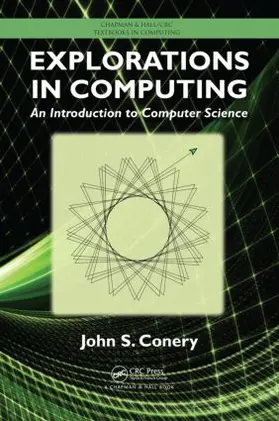 Conery | Explorations in Computing | Buch | 978-1-4398-1262-4 | sack.de