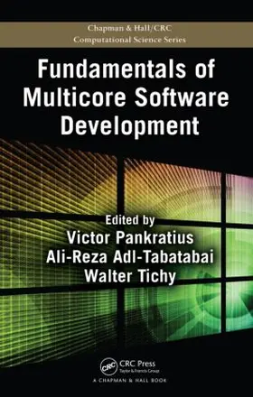 Pankratius / Adl-Tabatabai / Tichy |  Fundamentals of Multicore Software Development | Buch |  Sack Fachmedien