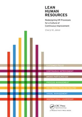 Jekiel |  Lean Human Resources: Redesigning HR Processes for a Culture of Continuous Improvement | Buch |  Sack Fachmedien