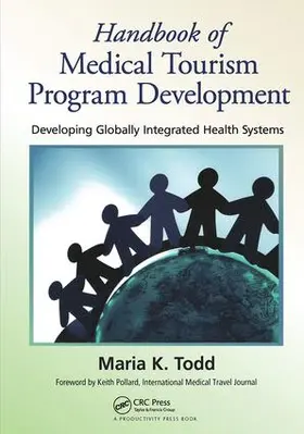 Todd | Handbook of Medical Tourism Program Development | Buch | 978-1-4398-1314-0 | sack.de