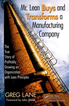 Lane | Mr. Lean Buys and Transforms a Manufacturing Company | Buch | 978-1-4398-1516-8 | sack.de
