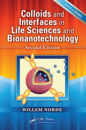 Norde | Colloids and Interfaces in Life Sciences and Bionanotechnology | Buch | 978-1-4398-1718-6 | www.sack.de