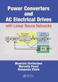 Cirrincione / Pucci / Vitale |  Power Converters and AC Electrical Drives with Linear Neural Networks | Buch |  Sack Fachmedien