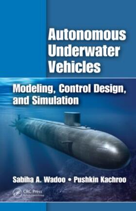 Wadoo / Kachroo | Autonomous Underwater Vehicles | Buch | 978-1-4398-1831-2 | sack.de