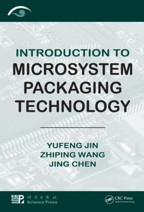 Jin / Wang / Chen | Introduction to Microsystem Packaging Technology | Buch | 978-1-4398-1910-4 | sack.de