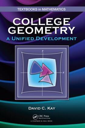 Kay | College Geometry | Buch | 978-1-4398-1911-1 | sack.de