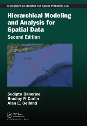 Banerjee / Carlin / Gelfand |  Hierarchical Modeling and Analysis for Spatial Data | Buch |  Sack Fachmedien