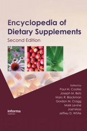 Coates / Betz / Blackman | Encyclopedia of Dietary Supplements | Buch | 978-1-4398-1928-9 | sack.de