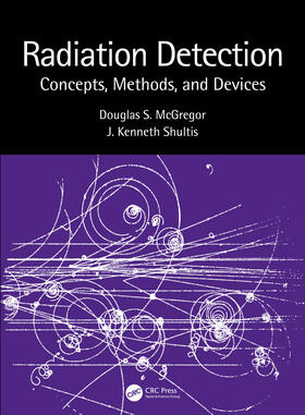 McGregor / Shultis | Radiation Detection | Buch | 978-1-4398-1939-5 | sack.de