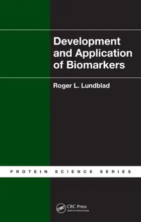 Lundblad |  Development and Application of Biomarkers | Buch |  Sack Fachmedien