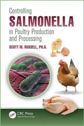 Russell / Russell, Ph.D. | Controlling Salmonella in Poultry Production and Processing | Buch | 978-1-4398-2110-7 | sack.de
