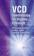 Stephens / Devlin / Cheeseman |  VCD Spectroscopy for Organic Chemists | Buch |  Sack Fachmedien