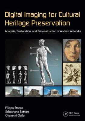 Stanco / Battiato / Gallo | Digital Imaging for Cultural Heritage Preservation | Buch | 978-1-4398-2173-2 | sack.de