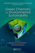 Sharma / Mudhoo |  Green Chemistry for Environmental Sustainability | Buch |  Sack Fachmedien