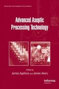 Agalloco / Akers |  Advanced Aseptic Processing Technology | Buch |  Sack Fachmedien
