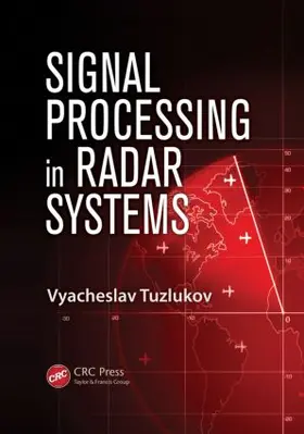 Tuzlukov |  Signal Processing in Radar Systems | Buch |  Sack Fachmedien
