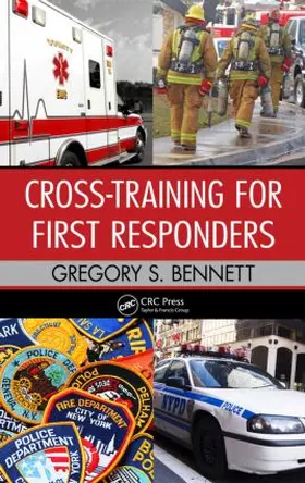 Bennett |  Cross-Training for First Responders | Buch |  Sack Fachmedien