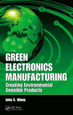 Wang |  Green Electronics Manufacturing | Buch |  Sack Fachmedien