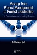 Bull |  Moving from Project Management to Project Leadership | Buch |  Sack Fachmedien