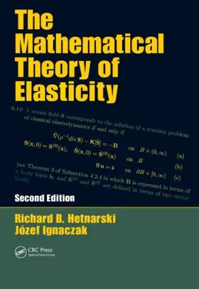 Hetnarski / Ignaczak | The Mathematical Theory of Elasticity | Buch | 978-1-4398-2888-5 | www.sack.de