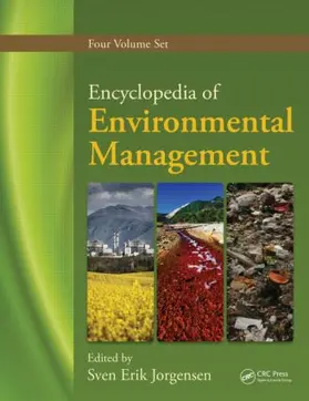 Jorgensen |  Encyclopedia of Environmental Management, Four Volume Set | Buch |  Sack Fachmedien