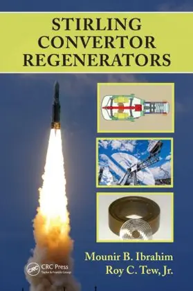 Ibrahim / Tew Jr. |  Stirling Convertor Regenerators | Buch |  Sack Fachmedien