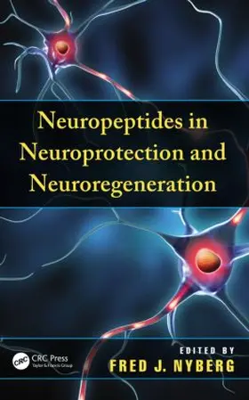 Nyberg |  Neuropeptides in Neuroprotection and Neuroregeneration | Buch |  Sack Fachmedien