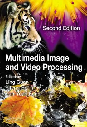 Guan / He / Kung |  Multimedia Image and Video Processing | Buch |  Sack Fachmedien