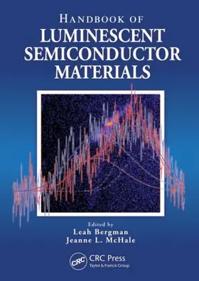 Bergman / McHale |  Handbook of Luminescent Semiconductor Materials | Buch |  Sack Fachmedien