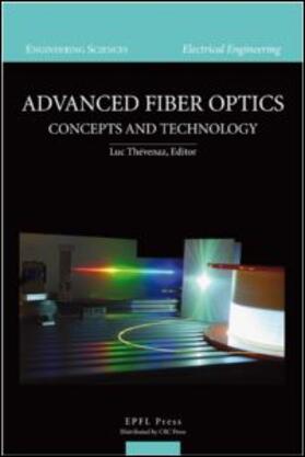 Thevenaz | Advanced Fiber Optics | Buch | 978-1-4398-3517-3 | sack.de