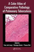 Leong / Dartois / Dick |  A Color Atlas of Comparative Pathology of Pulmonary Tuberculosis | Buch |  Sack Fachmedien