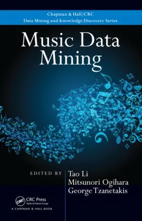 Li / Ogihara / Tzanetakis | Music Data Mining | Buch | 978-1-4398-3552-4 | sack.de