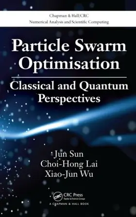 Sun / Lai / Wu |  Particle Swarm Optimisation | Buch |  Sack Fachmedien