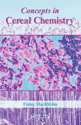MacRitchie |  Concepts in Cereal Chemistry | Buch |  Sack Fachmedien