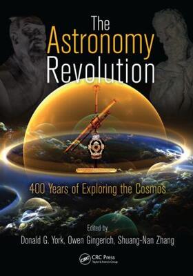 York / Gingerich / Zhang | The Astronomy Revolution | Buch | 978-1-4398-3600-2 | sack.de