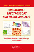 Rehman / Movasaghi |  Vibrational Spectroscopy for Tissue Analysis | Buch |  Sack Fachmedien