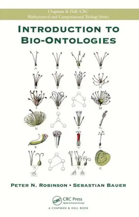 Robinson / Bauer |  Introduction to Bio-Ontologies | Buch |  Sack Fachmedien