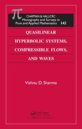 Sharma |  Quasilinear Hyperbolic Systems, Compressible Flows, and Waves | Buch |  Sack Fachmedien