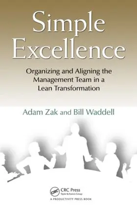 Zak / Waddell | Simple Excellence | Buch | 978-1-4398-3845-7 | www.sack.de