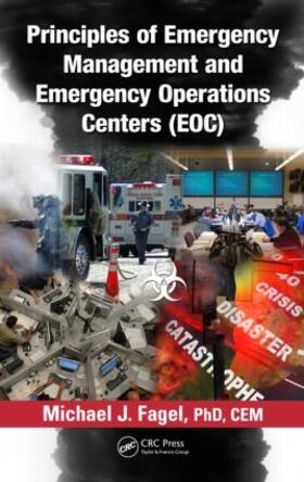 Fagel |  Principles of Emergency Management and Emergency Operations Centers (EOC) | Buch |  Sack Fachmedien
