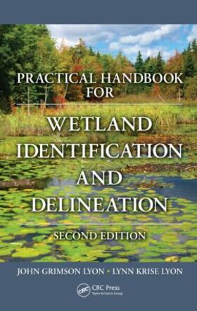 Lyon | Practical Handbook for Wetland Identification and Delineation | Buch | 978-1-4398-3891-4 | sack.de